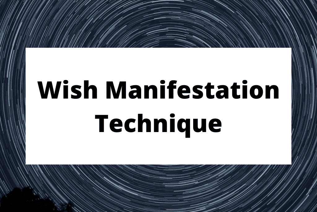 Wish-Manifestation-Technique