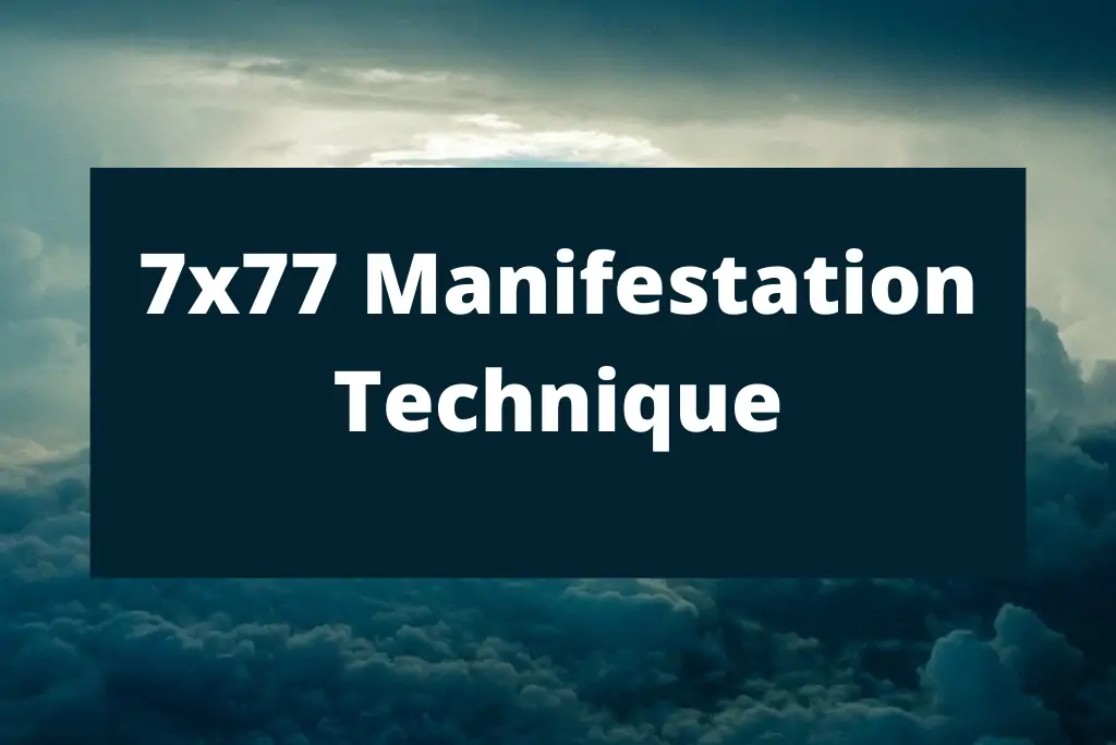   7x77-Manifestation-Technique