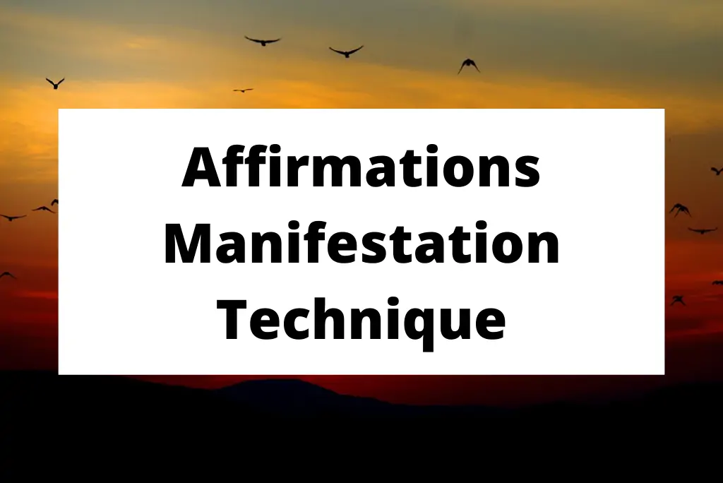 Affirmations-Manifestation-Technique