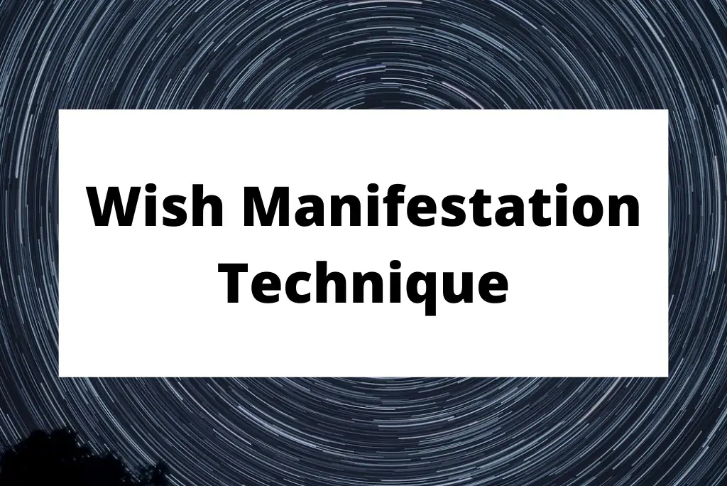 Wish-Manifestation-Technique