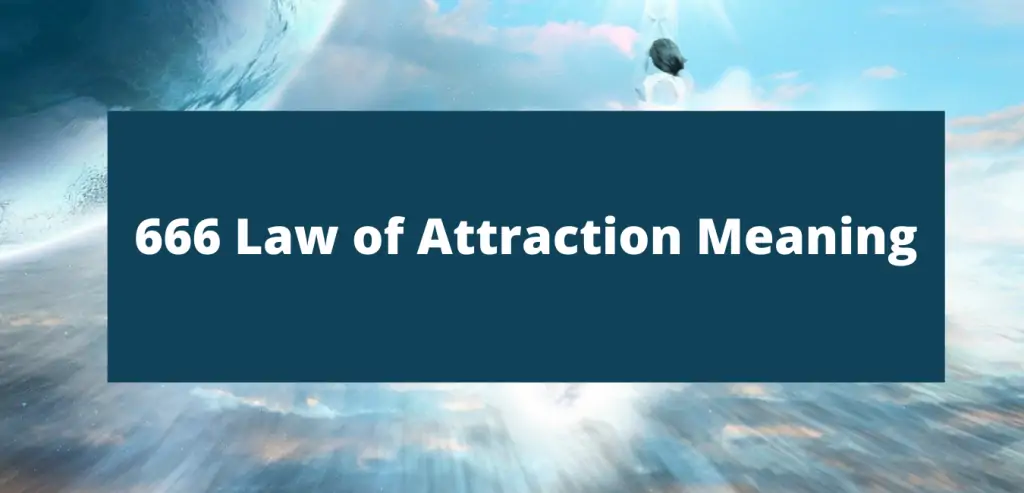 666 Law of Attraction Meaning