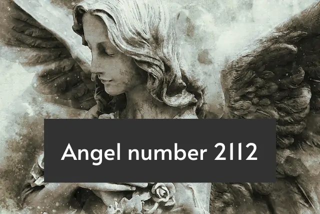Angel Numbers 2112